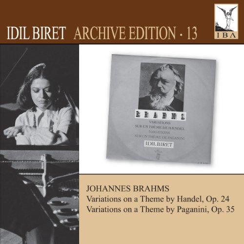 Johannes Brahms : Idil Biret - Archive Edition (Volume 13)