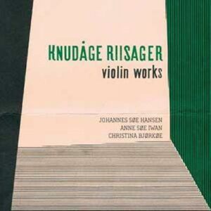 Knudage Riisager : Œuvres pour violon