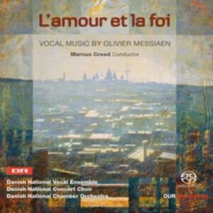 Messiaen, Olivier: L'Amour Et La Foi