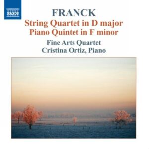César Franck : Quatuor à cordes - Quintette pour piano