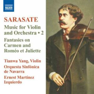 Sarasate : Musique pour violon & orchestre, vol. 2. Yang, Hadulla, Izquierdo.