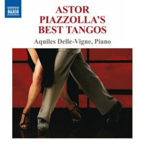 Astor Piazzolla : Les Meilleurs tangos d'Astor Piazzolla