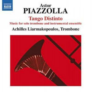 Astor Piazzolla : Tango Distinto