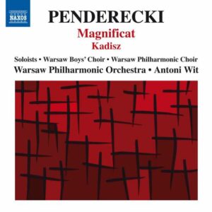 Penderecki, Krzysztof: Magnificat / Kadisz