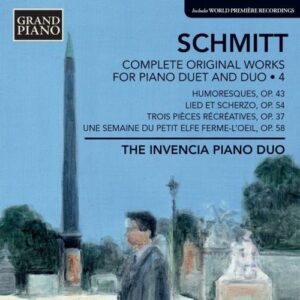 Florent Schmitt : Oeuvres pour duo de piano et piano à 4 mains (Intégrale - volume 4)