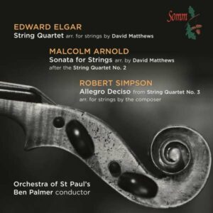 Arnold / Elgar / Simpson: String Quartet Arr. For Strings