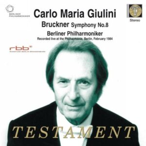 Carlo Maria Giulini / Bruckner : Symphonie n° 8.