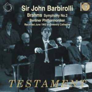 Brahms : Symphonie n°2. Barbirolli.