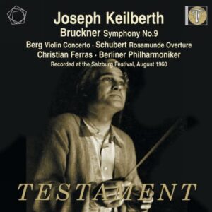 Joseph Keilberth : Schubert, Berg, Bruckner