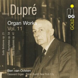 Dupré : Œuvre pour orgue, vol.11. Van Oosten.