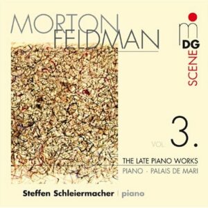 Morton Feldman : Late Piano Works Vol.3