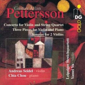 Gustav Allan Pettersson : Concerto for Violin and String Quartet/...