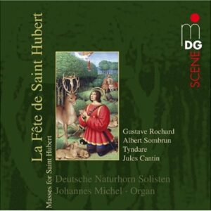 Rochard/Tymbare/Sombrun/Cantin : La Fête de Saint Hubert