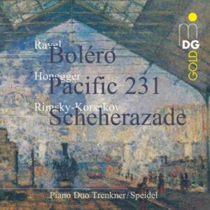 Ravel/Rimsky-Korsakov/Honegger : Bolero/Scheherazade/Pacific 231