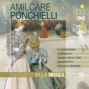 Amilcare Ponchielli : Il Convegno/Quartetto/Capriccio/...