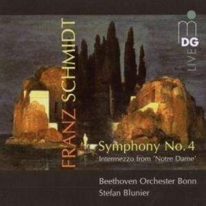 Schmidt : Symphonie n° 4. Blunier.