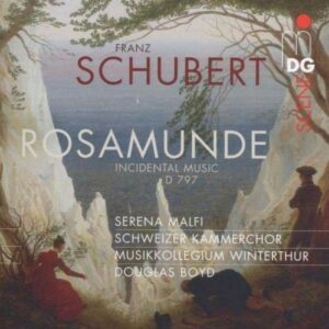Franz Schubert : Schauspielmusik zu Rosamunde D797