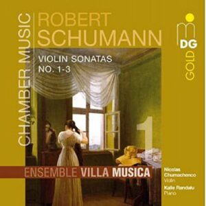 Schumann : Les trois sonates pour piano et violon. Chumachenko, Randalu.