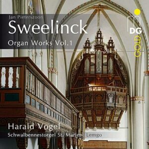 Sweelinck : L'œuvre pour orgue, vol. 1. Vogel.