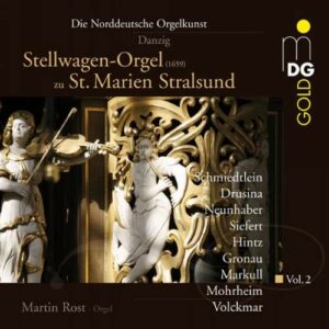 Schmiedtlein/Siefert/De Drusina/Neunhaber/U.A. : Norddeutsche Orgelkunst Vol.2