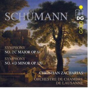 Schumann : Symphonies n° 2 et n° 4. Zacharias.