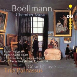 Boëllmann : Trio et quatuor avec piano. Trio Parnassus.