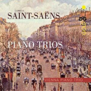 Saint-Saëns : Trios op. 18, 92. Wiener Klaviertrio.