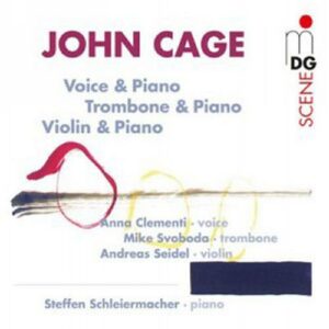 John Cage : Voice and Piano/Trombone and Piano/Violin and Pian