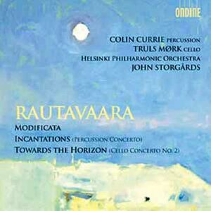 Einojuhani Rautavaara : Concerto pour violoncelle n°2 - Modificata - Concerto pour percussion