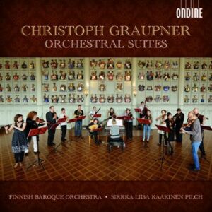 Graupner : Suites pour orchestre. Kaakinen-Pilch.