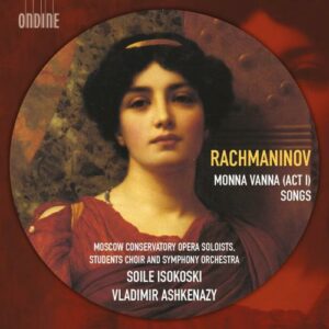 Serge Rachmaninov : Monna Vanna - Mélodies