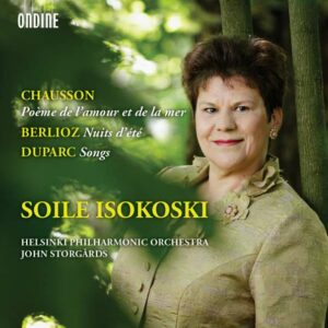 Chausson / Berlioz / Duparc - Soile Isokoski