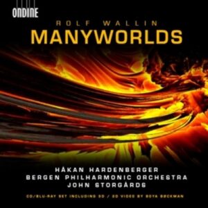 Rolf Wallin: Manyworlds - Hakan Hardenberger