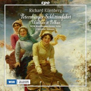 Richard Eilenberg : Waltzes, Polkas & Marches