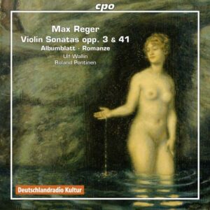 Reger : L’œuvre pour violon et piano, Vol. VI. Wallin.