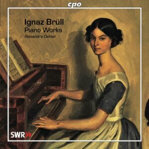 Ignaz Bruell : Piano Works