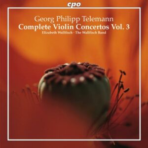 Telemann : Les concertos pour violon, vol.3. Carpenter-Jacobs, Wallfisch.