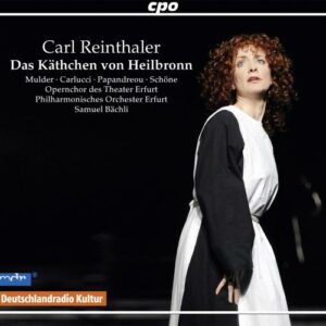 Carl Reinthaler : Das Kaethchen von Heilbronn