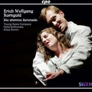 Korngold : Die Stumme Serenade. Simon.