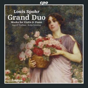 Louis Spohr : Works for Violin & Piano
