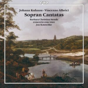Kuhnau/Albrici : Cantatas &amp; Arias for Soprano