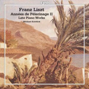 Liszt : Les années de pélerinage II, l&#039;Italie.