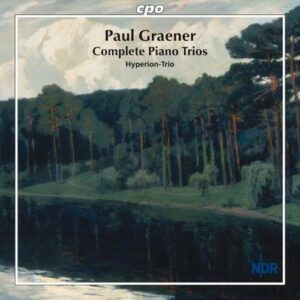 Graener : Intégrale des trios pour piano. Trio Hyperion.
