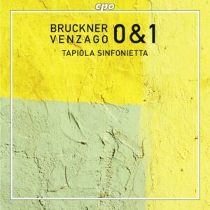 Bruckner : Symphonies n° « 0 » et 1. Tapiola Sinfonietta.