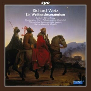 Wetz : Oratorio de Noël. Zumbült, Salyam-Nogy, Albrecht.