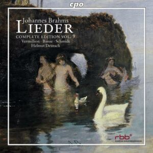 Johannes Brahms : Lieder, Complete Edition Vol.9