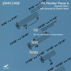 Cage Edition, vol. 44 : The Number Pieces VI. Essential Music, Kennedy, Wood.