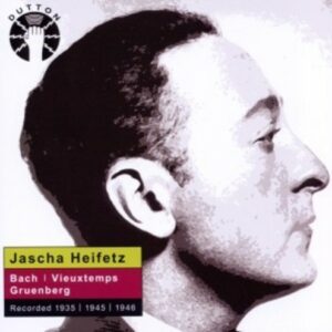 Bach / Gruenberg: Jascha Heifetz Plays Violin