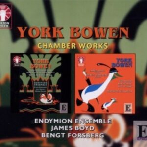 Bowen, York: York Bowen Chamber Music
