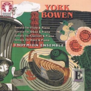 Bowen, York: Sonatas For Flute,  Oboe,  Clarinet &